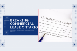 Breaking a Commercial Lease in Ontario