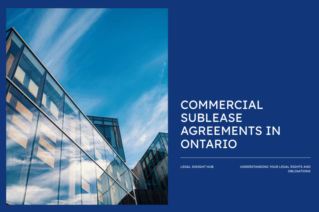 Commercial Sublease Agreements in Ontario