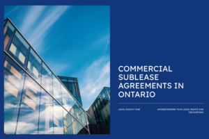 Commercial Sublease Agreements in Ontario