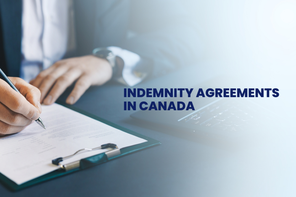 Indemnity Agreements in Canada: A Plain-language guide for Businesses
